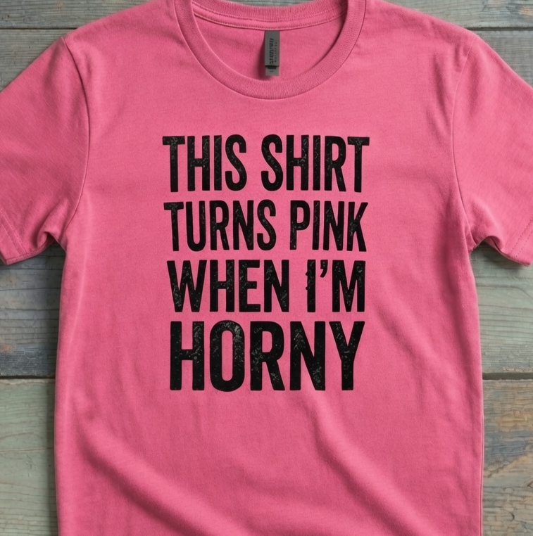 WHEN IM HORNY on model